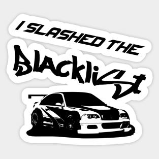 Slashed the Blacklist (Black) Sticker